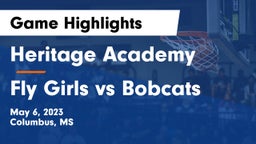 Heritage Academy  vs Fly Girls vs Bobcats Game Highlights - May 6, 2023