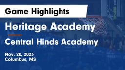 Heritage Academy  vs Central Hinds Academy  Game Highlights - Nov. 20, 2023
