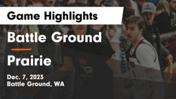 Battle Ground  vs Prairie  Game Highlights - Dec. 7, 2023