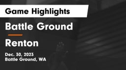 Battle Ground  vs Renton   Game Highlights - Dec. 30, 2023