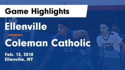 Ellenville  vs Coleman Catholic Game Highlights - Feb. 13, 2018