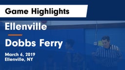 Ellenville  vs Dobbs Ferry  Game Highlights - March 6, 2019