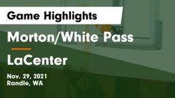 Morton/White Pass  vs LaCenter  Game Highlights - Nov. 29, 2021