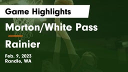 Morton/White Pass  vs Rainier  Game Highlights - Feb. 9, 2023