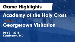 Academy of the Holy Cross vs Georgetown Visitation Game Highlights - Dec 21, 2016