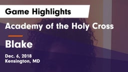 Academy of the Holy Cross vs Blake  Game Highlights - Dec. 6, 2018
