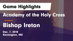 Academy of the Holy Cross vs Bishop Ireton  Game Highlights - Dec. 7, 2018