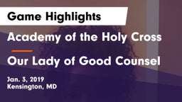 Academy of the Holy Cross vs Our Lady of Good Counsel  Game Highlights - Jan. 3, 2019