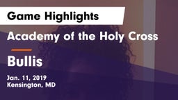 Academy of the Holy Cross vs Bullis  Game Highlights - Jan. 11, 2019