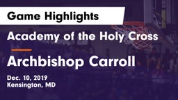 Academy of the Holy Cross vs Archbishop Carroll  Game Highlights - Dec. 10, 2019