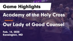 Academy of the Holy Cross vs Our Lady of Good Counsel  Game Highlights - Feb. 14, 2020