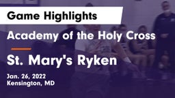 Academy of the Holy Cross vs St. Mary's Ryken  Game Highlights - Jan. 26, 2022