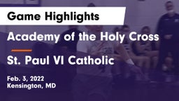 Academy of the Holy Cross vs St. Paul VI Catholic  Game Highlights - Feb. 3, 2022