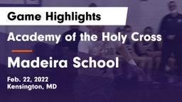 Academy of the Holy Cross vs Madeira School Game Highlights - Feb. 22, 2022