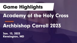Academy of the Holy Cross vs Archbishop Carroll 2023 Game Highlights - Jan. 13, 2023
