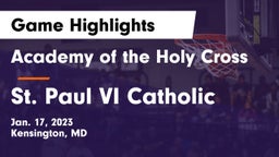 Academy of the Holy Cross vs St. Paul VI Catholic Game Highlights - Jan. 17, 2023