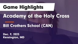 Academy of the Holy Cross vs Bill Crothers School (CAN) Game Highlights - Dec. 9, 2023