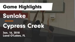 Sunlake  vs Cypress Creek Game Highlights - Jan. 16, 2018