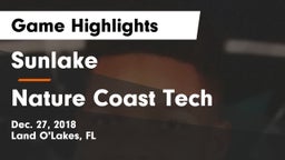 Sunlake  vs Nature Coast Tech  Game Highlights - Dec. 27, 2018