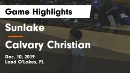 Sunlake  vs Calvary Christian  Game Highlights - Dec. 10, 2019