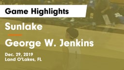 Sunlake  vs George W. Jenkins  Game Highlights - Dec. 29, 2019