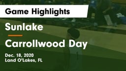Sunlake  vs Carrollwood Day  Game Highlights - Dec. 18, 2020