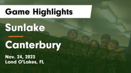 Sunlake  vs Canterbury  Game Highlights - Nov. 24, 2023
