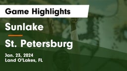 Sunlake  vs St. Petersburg  Game Highlights - Jan. 23, 2024