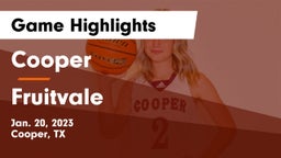 Cooper  vs Fruitvale  Game Highlights - Jan. 20, 2023