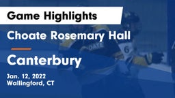 Choate Rosemary Hall  vs Canterbury  Game Highlights - Jan. 12, 2022