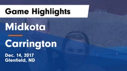 Midkota  vs Carrington  Game Highlights - Dec. 14, 2017
