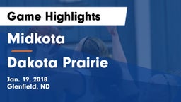 Midkota  vs Dakota Prairie  Game Highlights - Jan. 19, 2018