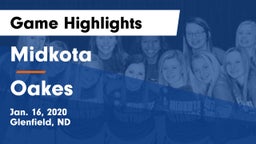 Midkota  vs Oakes  Game Highlights - Jan. 16, 2020