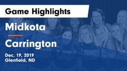 Midkota  vs Carrington  Game Highlights - Dec. 19, 2019