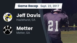Recap: Jeff Davis  vs. Metter  2017