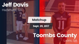 Matchup: Jeff Davis  vs. Toombs County  2017