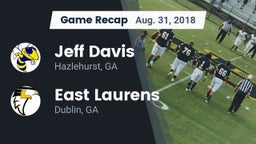 Recap: Jeff Davis  vs. East Laurens  2018