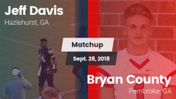 Matchup: Jeff Davis  vs. Bryan County  2018