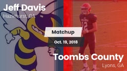 Matchup: Jeff Davis  vs. Toombs County  2018
