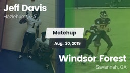 Matchup: Jeff Davis  vs. Windsor Forest  2019