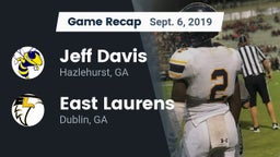 Recap: Jeff Davis  vs. East Laurens  2019