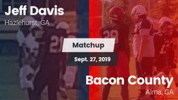 Matchup: Jeff Davis  vs. Bacon County  2019