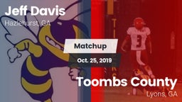 Matchup: Jeff Davis  vs. Toombs County  2019