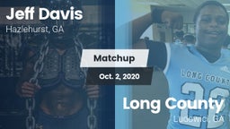 Matchup: Jeff Davis  vs. Long County  2020
