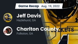 Recap: Jeff Davis  vs. Charlton County  2022