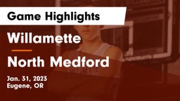 Willamette  vs North Medford  Game Highlights - Jan. 31, 2023
