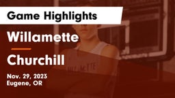 Willamette  vs Churchill  Game Highlights - Nov. 29, 2023