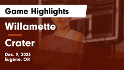 Willamette  vs Crater  Game Highlights - Dec. 9, 2023