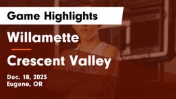 Willamette  vs Crescent Valley  Game Highlights - Dec. 18, 2023
