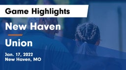 New Haven  vs Union  Game Highlights - Jan. 17, 2022